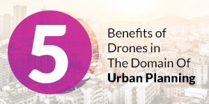 benefits of drones