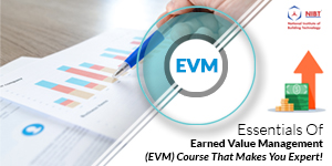 Earned Value Management (EVM)